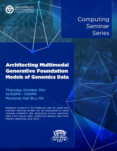 Computing Seminar Series: Architecting Multimodal Generative Foundation Models of Genomics Data